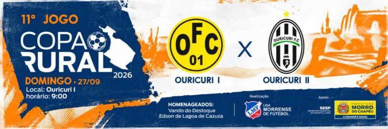 Banner do 11º jogo da Copa Rural 2026, Ouricuri I x Ouricuri II, em Ouricuri I, domingo, 27 de setembro, às 9h